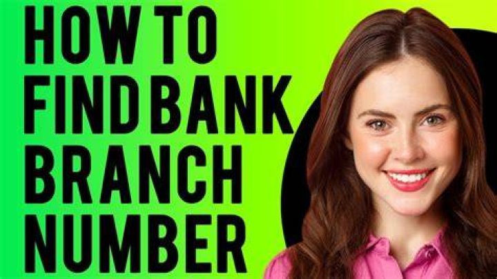 Discover the Effortless Way to Locate Your Bank Branch Number