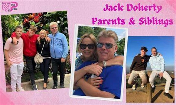 Jack Doherty Parents: Everything You Need to Know