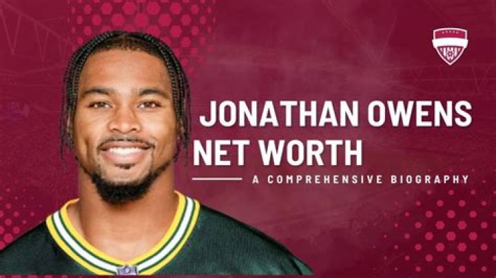 Jonathan Owens Net Worth: A Financial Journey and Career Overview