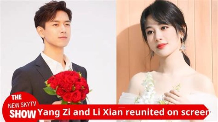Li Xian and Yang Zi: The Rising Stars of Chinese Entertainment